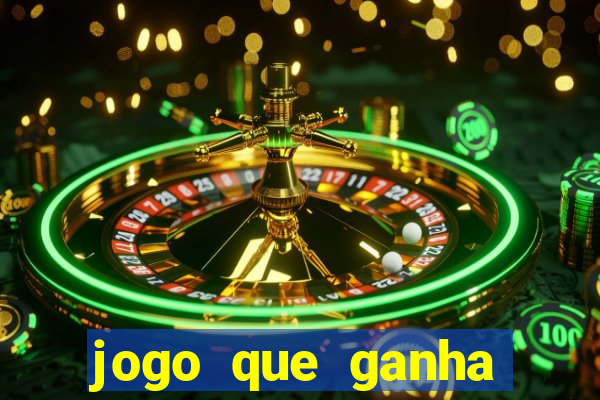 jogo que ganha dinheiro sem investir